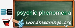 WordMeaning blackboard for psychic phenomena